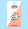 Jubly Umph Lapel Pin • Proudly Neuro Sparkly