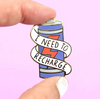 Jubly Umph Lapel Pin • I Need To Recharge