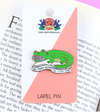 Jubly Umph Lapel Pin • Crocodile So Many Books - So Little Time