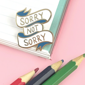Jubly Umph Lapel Pin • Sorry Not Sorry