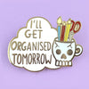 Jubly Umph Lapel Pin • I'll Get Organised Tomorrow